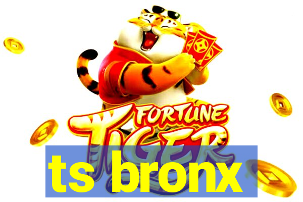 ts bronx